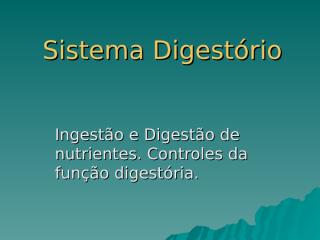 Sistema Digestório Enfermagem 2010.ppt